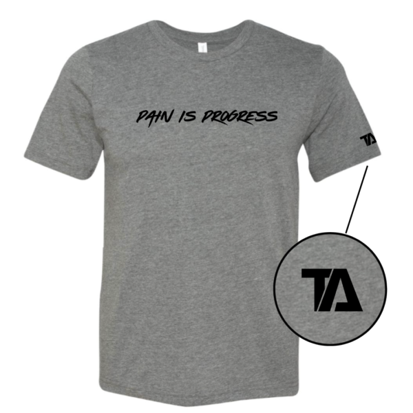 Pain Is Progress - Unisex Tee - Image 2